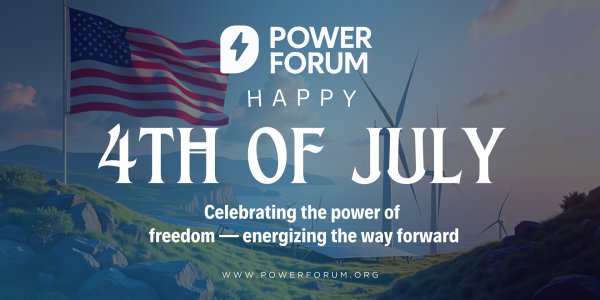 PowerForum_4thOfJuly2025.jpg PowerForum_4thOfJuly2025.jpg